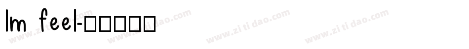 Im feel字体转换
